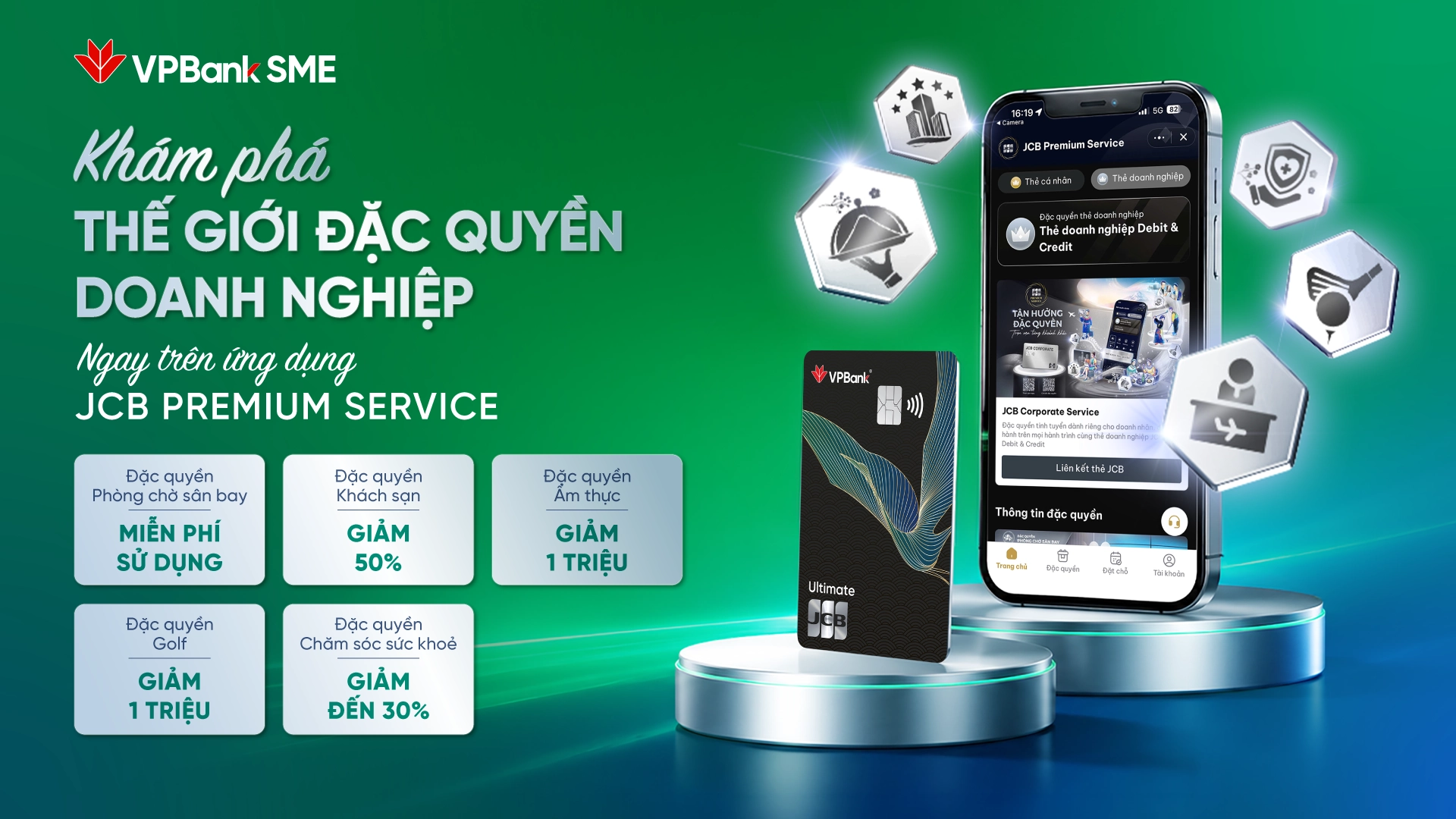 ĐẶC QUYỀN ĐẲNG CẤP DÀNH CHO CHỦ THẺ VPBiz JCB Ultimate